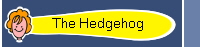 The Hedgehog 
